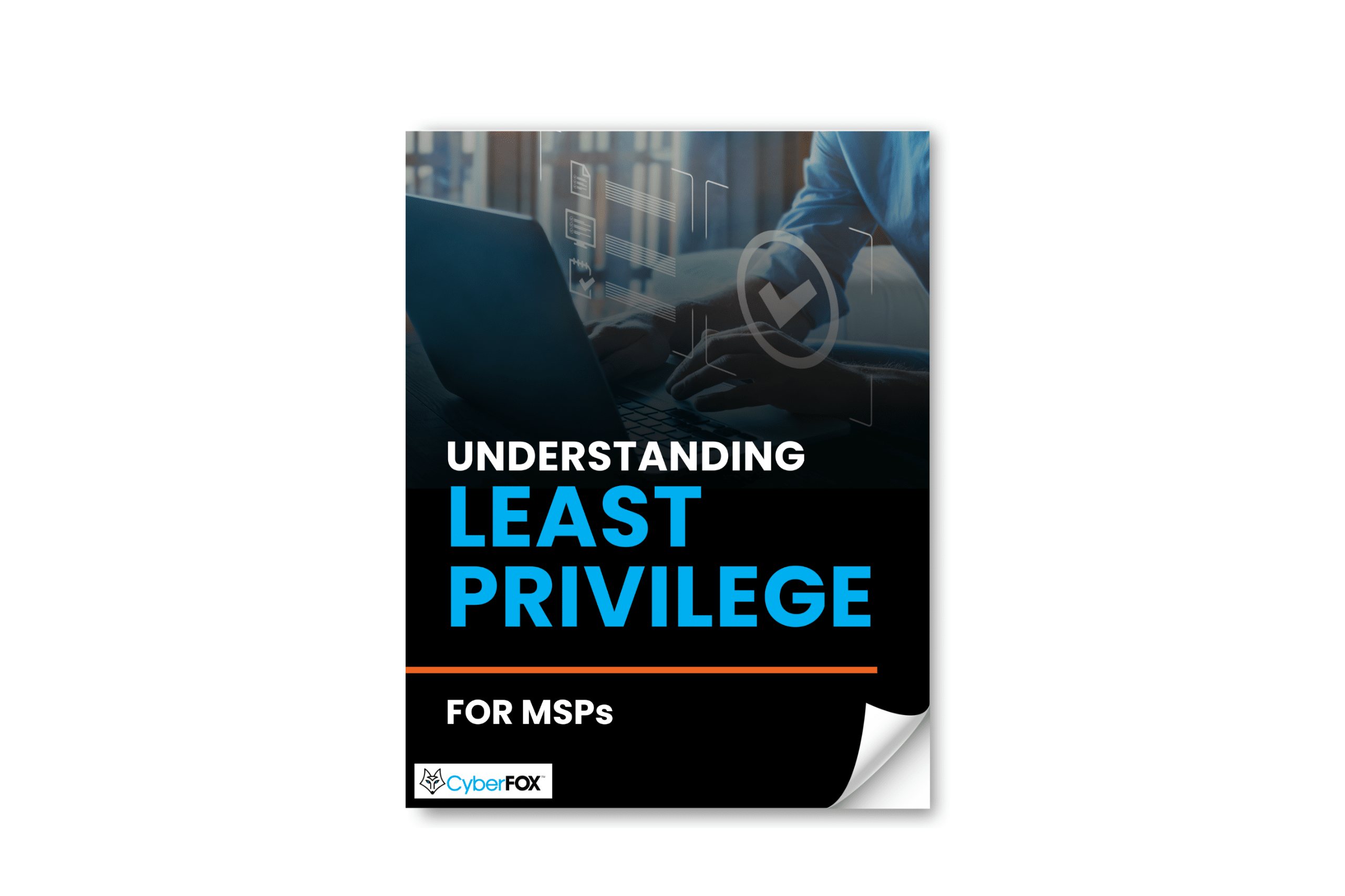 Understanding Least Privilege for MSPs eBook